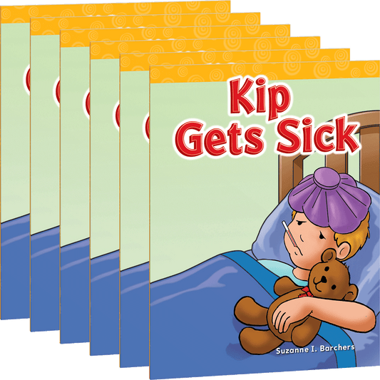 Kip Gets Sick Guided Reading 6-Pack