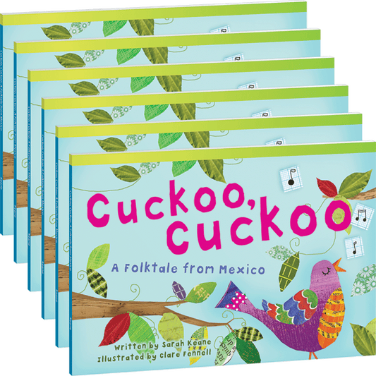 Cuckoo, Cuckoo: A Folktale from Mexico Guided Reading 6-Pack