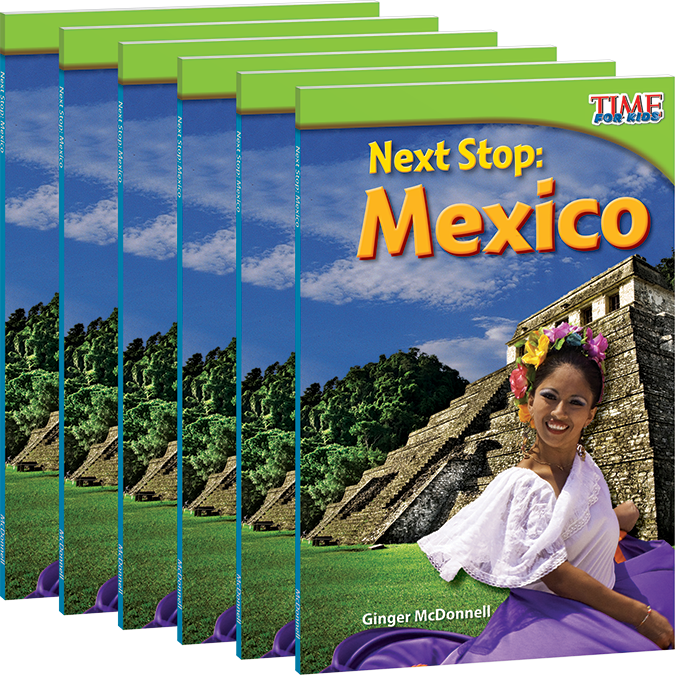 Next Stop: Mexico Guided Reading 6-Pack