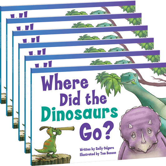 Where Did the Dinosaurs Go? Guided Reading 6-Pack