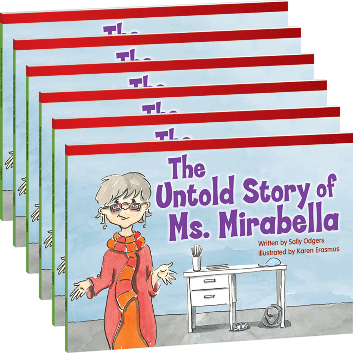 The Untold Story of Ms. Mirabella Guided Reading 6-Pack