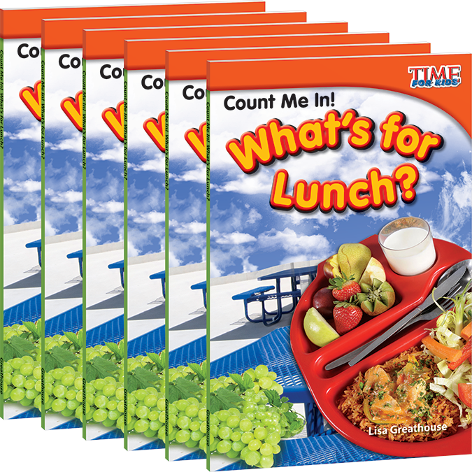 Count Me In! What's for Lunch? Guided Reading 6-Pack