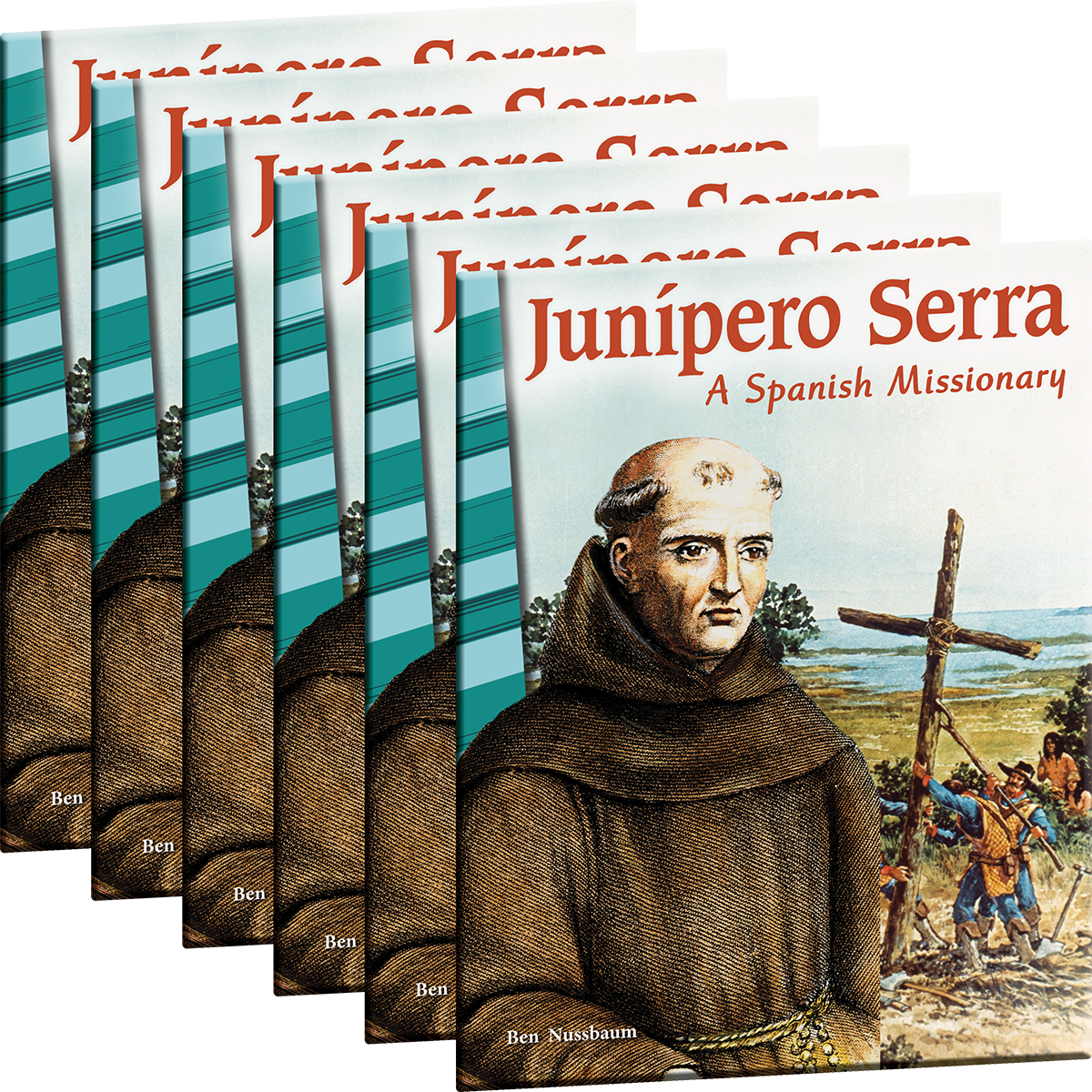 Junípero Serra: A Spanish Missionary 6-Pack