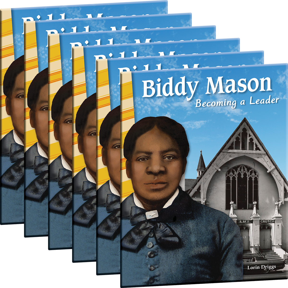 Biddy Mason: Becoming a Leader 6-Pack