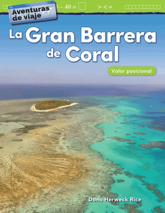 Aventuras de viaje: La Gran Barrera de Coral: Valor posicional