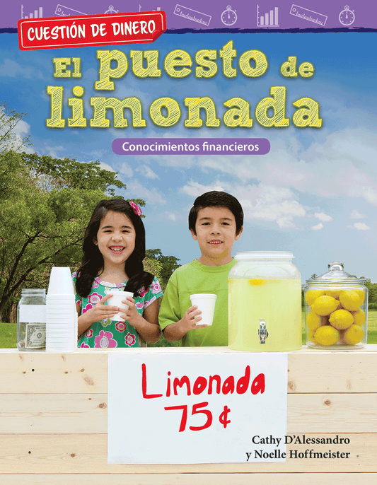 Cuestión de dinero: El puesto de limonada: Conocimientos financieros