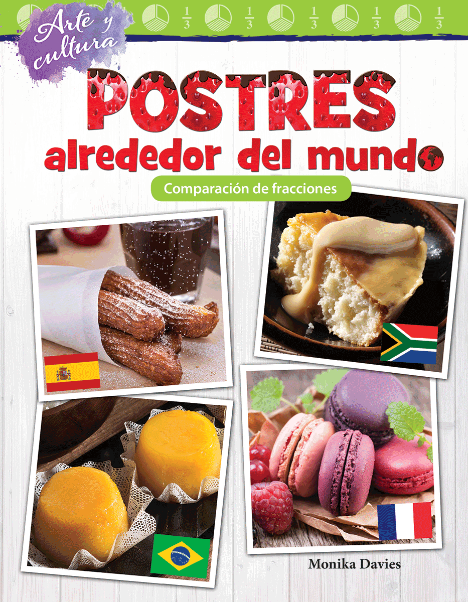 Arte y cultura: Postres alrededor del mundo: Comparación de fracciones ebook