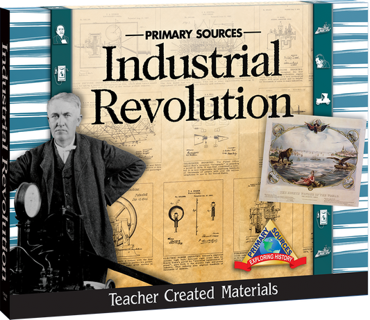 Primary Sources: Industrial Revolution Kit