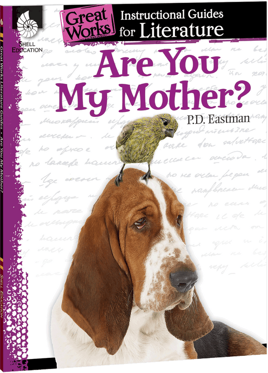 Are You My Mother?: An Instructional Guide for Literature ebook