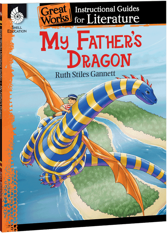 My Father's Dragon: An Instructional Guide for Literature