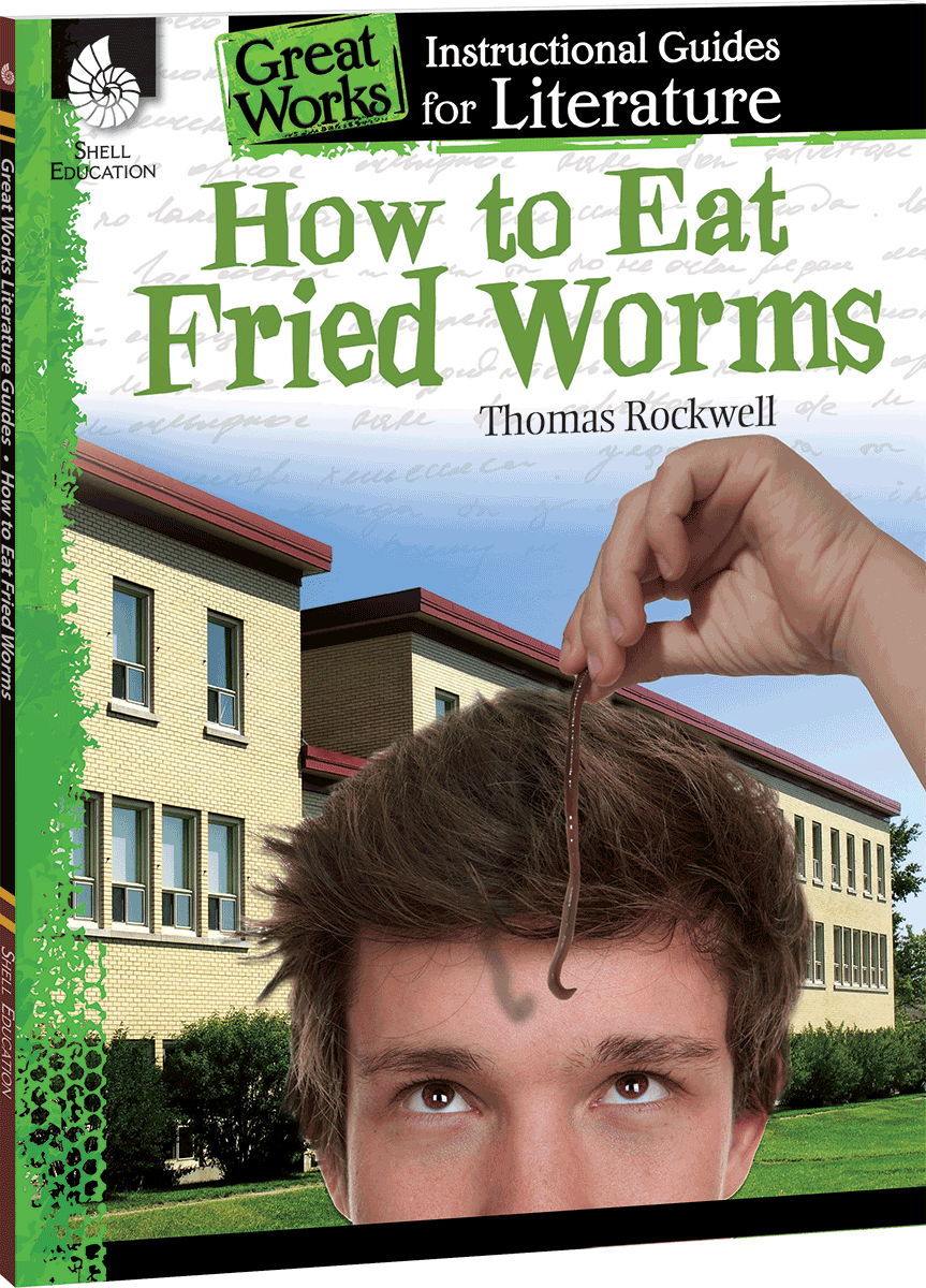 How to Eat Fried Worms: An Instructional Guide for Literature ebook
