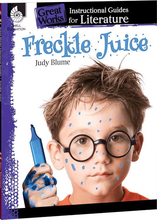 Freckle Juice: An Instructional Guide for Literature