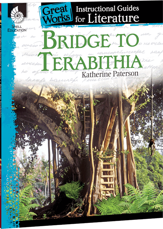 Bridge to Terabithia: An Instructional Guide for Literature