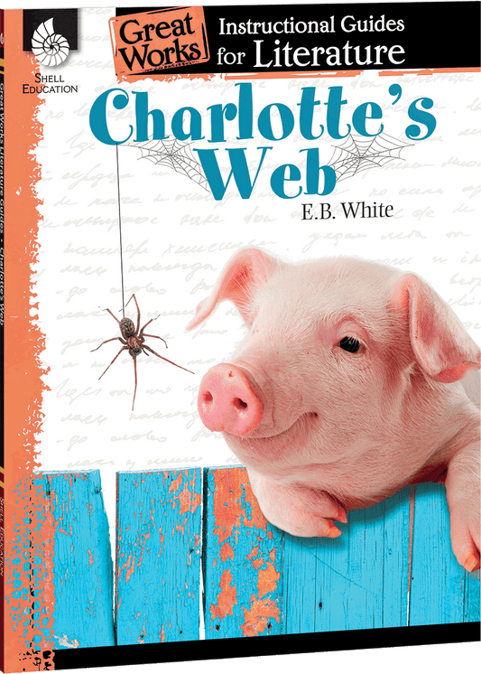Charlotte's Web: An Instructional Guide for Literature