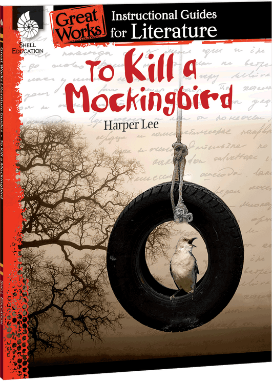 To Kill a Mockingbird: An Instructional Guide for Literature