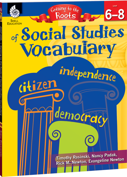 Getting to the Roots of Social Studies Vocabulary Levels 6-8 ebook