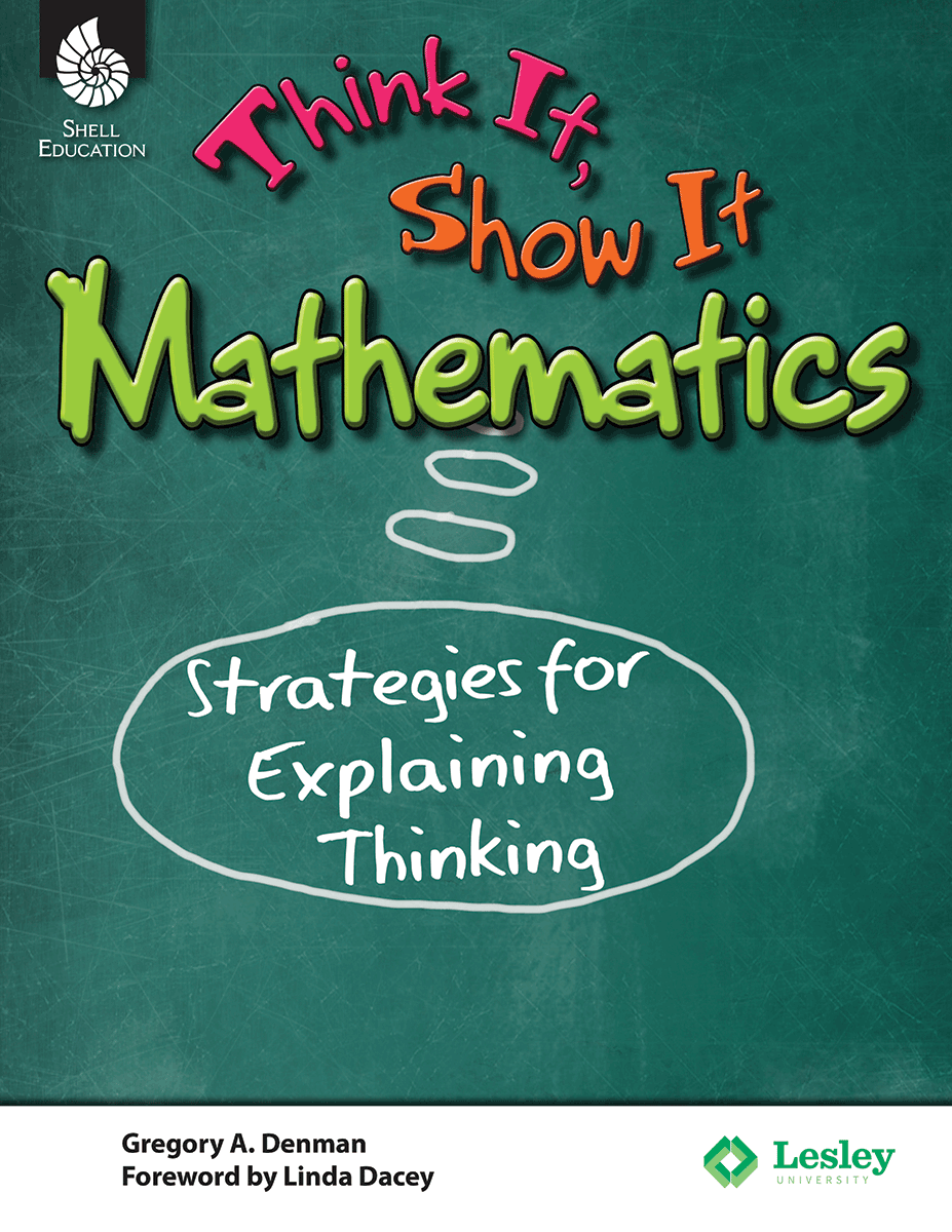 Think It, Show It Mathematics: Strategies for Explaining Thinking ebook