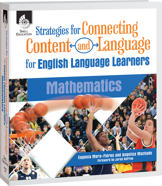 Strategies for Connecting Content and Language for ELLs: Mathematics eBook