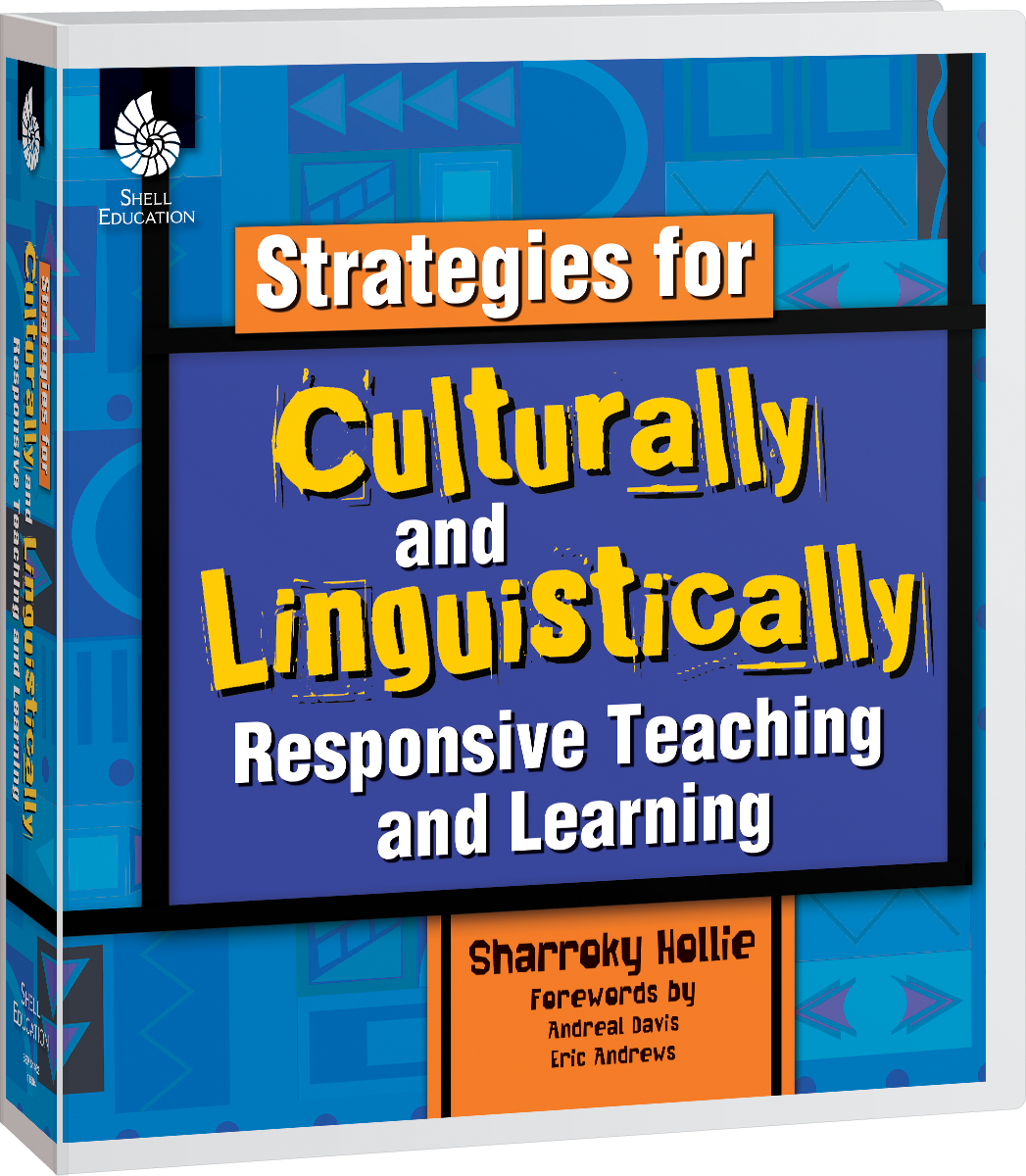Strategies for Culturally and Linguistically Responsive Teaching and Learning
