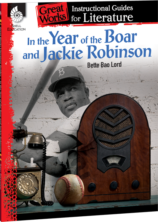 In the Year of the Boar and Jackie Robinson: An Instructional Guide for Literature