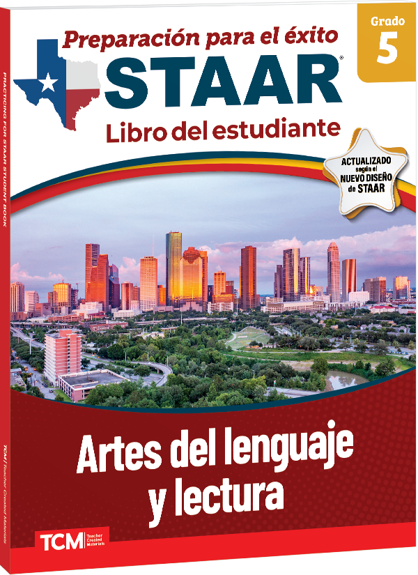 Preparación para el éxito: STAAR Artes del lenguaje y lectura Grado 5 Libro del estudiante