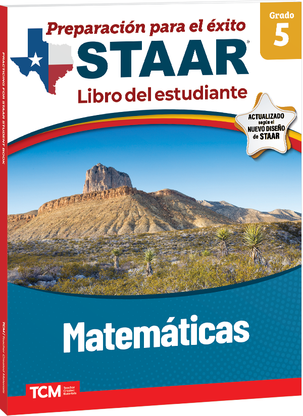 Preparación para el éxito: STAAR Matemáticas Grado 5 Libro del estudiante