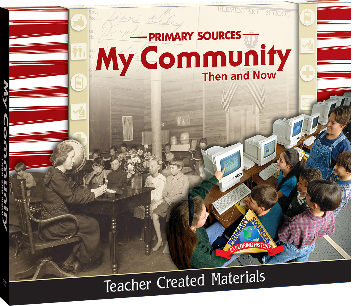 Primary Sources: My Community Then and Now Kit