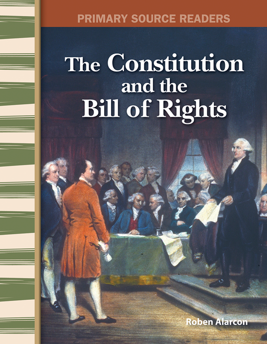 The Constitution and the Bill of Rights