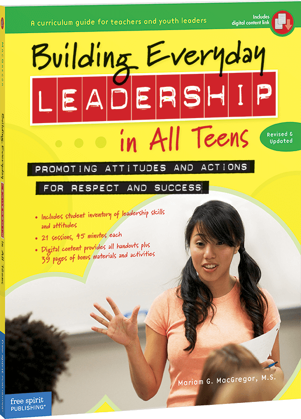 Building Everyday Leadership in All Teens: Promoting Attitudes and Actions for Respect and Success ebook