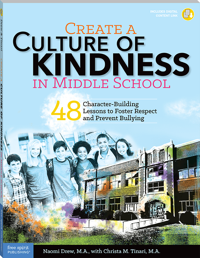 Create a Culture of Kindness in Middle School: 48 Character-Building Lessons to Foster Respect and Prevent Bullying ebook
