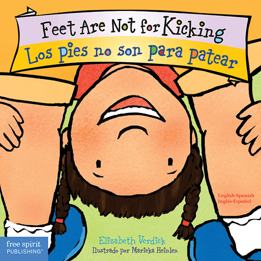 Feet Are Not for Kicking / Los pies no son para patear Board Book