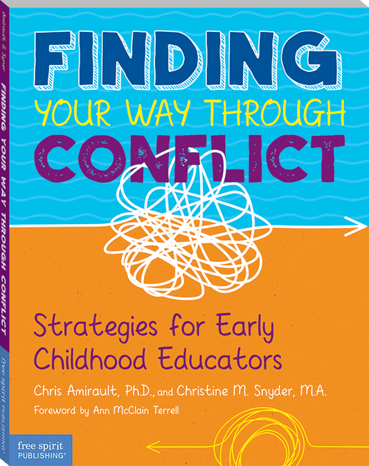 Finding Your Way Through Conflict: Strategies for Early Childhood Educators