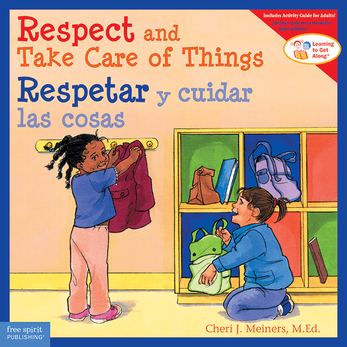 Respect and Take Care of Things / Respetar y cuidar las cosas ebook
