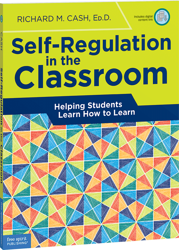 Self-Regulation in the Classroom: Helping Students Learn How to Learn ebook