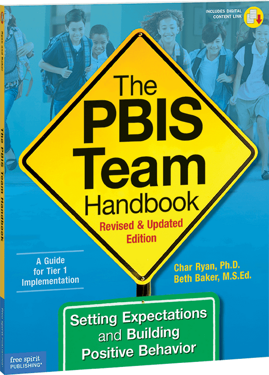 The PBIS Team Handbook: Setting Expectations and Building Positive Behavior