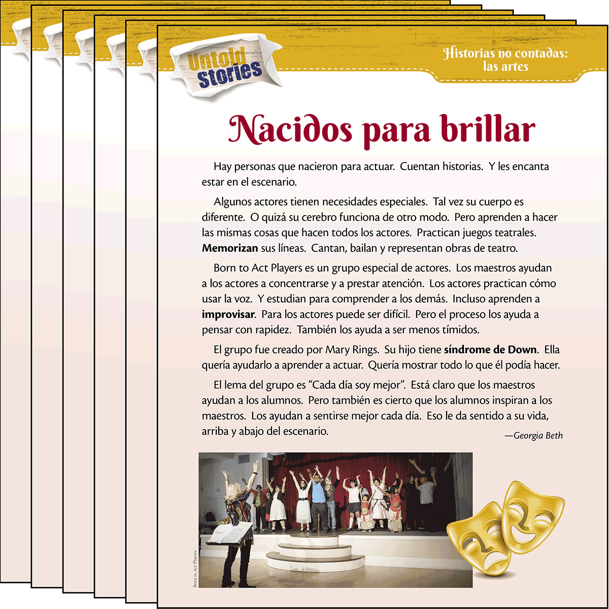 Historias no contadas: las artes: Nacidos para brillar 6-Pack
