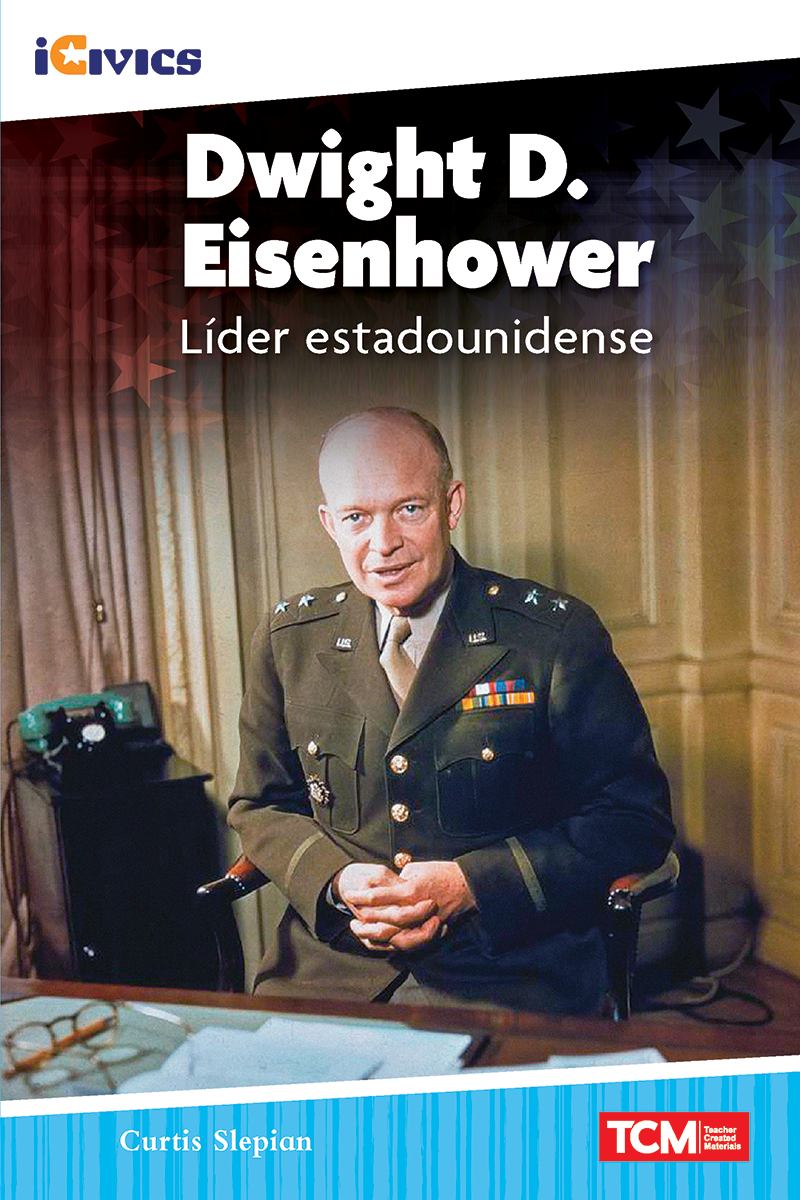 Dwight D. Eisenhower: líder estadounidense ebook
