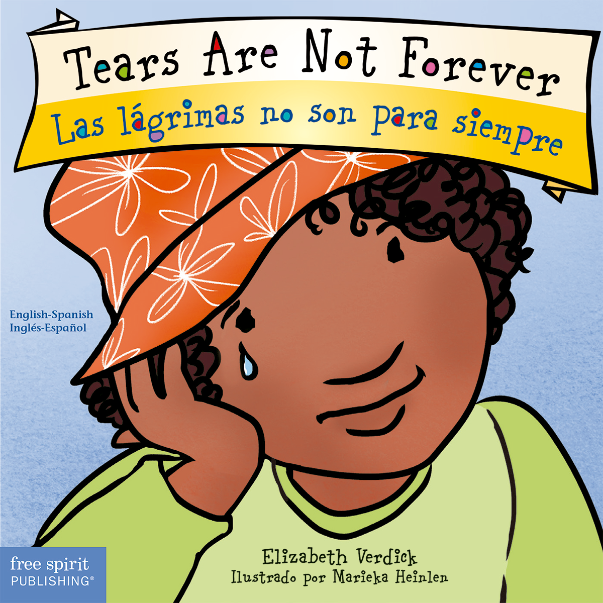 Tears Are Not Forever / Las lágrimas no son para siempre