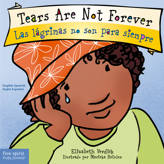 Tears Are Not Forever / Las lágrimas no son para siempre