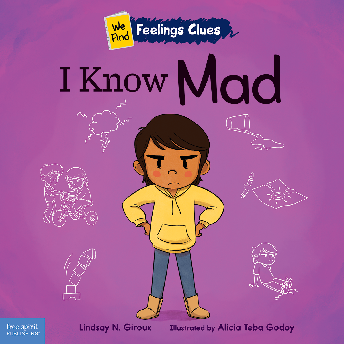 I Know Mad: A book about feeling mad, frustrated, and jealous ebook